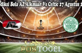 Prediksi Bola AZ Alkmaar Vs Celtic 27 Agustus 2021