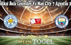 Prediksi Bola Leicester Vs Man City 7 Agustus 2021