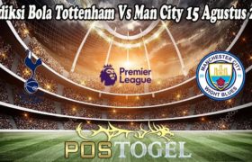 Prediksi Bola Tottenham Vs Man City 15 Agustus 2021