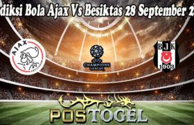 Prediksi Bola Ajax Vs Besiktas 28 September 2021