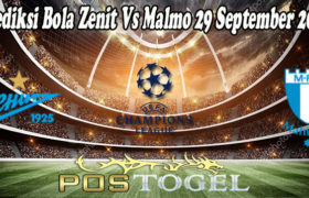 Prediksi Bola Zenit Vs Malmo 29 September 2021