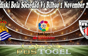 Prediski Bola Sociedad Vs Bilbao 1 November 2021