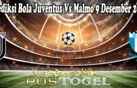 Prediksi Bola Juventus Vs Malmo 9 Desember 2021