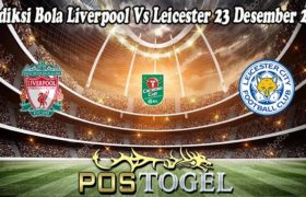 Prediksi Bola Liverpool Vs Leicester 23 Desember 2021