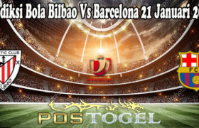 Prediksi Bola Bilbao Vs Barcelona 21 Januari 2022