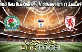 Prediksi Bola Blackburn Vs Middlesbrough 25 Januari 2022