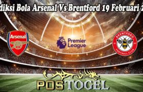 Prediksi Bola Arsenal Vs Brentford 19 Februari 2022