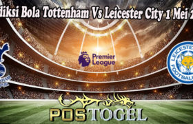 Prediksi Bola Tottenham Vs Leicester City 1 Mei 2022