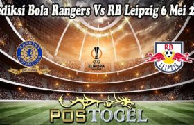 Prediksi Bola Rangers Vs RB Leipzig 6 Mei 2022