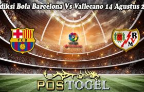 Prediksi Bola Barcelona Vs Vallecano 14 Agustus 2022