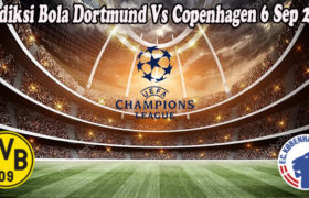 Prediksi Bola Dortmund Vs Copenhagen 6 Sep 2022