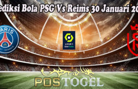 Prediksi Bola PSG Vs Reims 30 Januari 2023