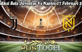 Prediksi Bola Juventus Vs Nantes 17 Februari 2023