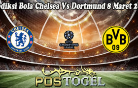 Prediksi Bola Chelsea Vs Dortmund 8 Maret 2023