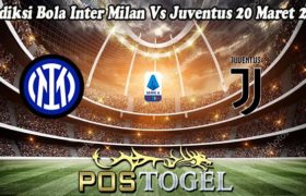 Prediksi Bola Inter Milan Vs Juventus 20 Maret 2023