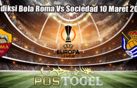 Prediksi Bola Roma Vs Sociedad 10 Maret 2023