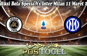 Prediksi Bola Spezia Vs Inter Milan 11 Maret 2023