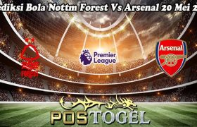 Prediksi Bola Nottm Forest Vs Arsenal 20 Mei 2023