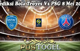 Prediksi Bola Troyes Vs PSG 8 Mei 2023