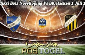 Prediksi Bola Norrkoping Vs BK Hacken 2 Juli 2023