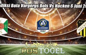 Prediksi Bola Varbergs Bols Vs Hacken 6 Juni 2023