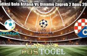 Prediksi Bola Astana Vs Dinamo Zagreb