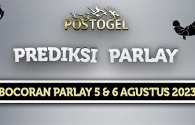 Prediksi Parlay Jitu 5 dan 6 Agustus 2023