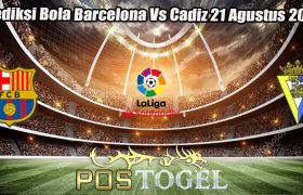 Prediksi Bola Barcelona Vs Cadiz 21 Agustus 2023