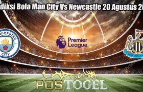 Prediksi Bola Man City Vs Newcastle 20 Agustus 2023