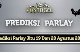 Prediksi Parlay Jitu 19 Dan 20 Agustus 2023