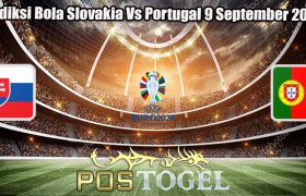 Prediksi Bola Slovakia Vs Portugal 9 September 2023