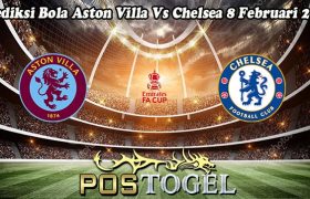 Prediksi Bola Aston Villa Vs Chelsea 8 Februari 2024