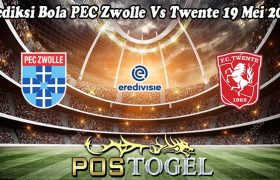 Prediksi Bola PEC Zwolle Vs Twente 19 Mei 2024