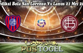 Prediksi Bola San Lorenzo Vs Lanus 21 Mei 2024