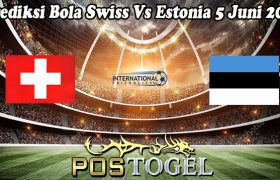 Prediksi Bola Swiss Vs Estonia 5 Juni 2024