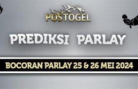 Prediksi Parlay Jitu 25 dan 26 Mei 2024