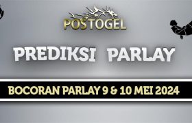 Prediksi Parlay Jitu 9 dan 10 Mei 2024