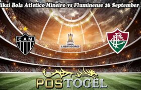 Prediksi Bola Atletico Mineiro vs Fluminense 26 September 2024