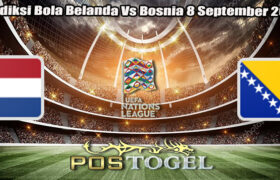 Prediksi Bola Belanda Vs Bosnia 8 September 2024