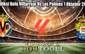 Prediksi Bola Villarreal Vs Las Palmas 1 Oktober 2024